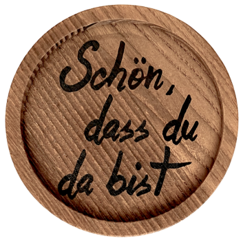 kleinerer Untersetzer "Schön"